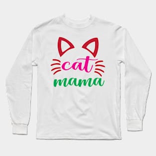 Cat Mama Long Sleeve T-Shirt